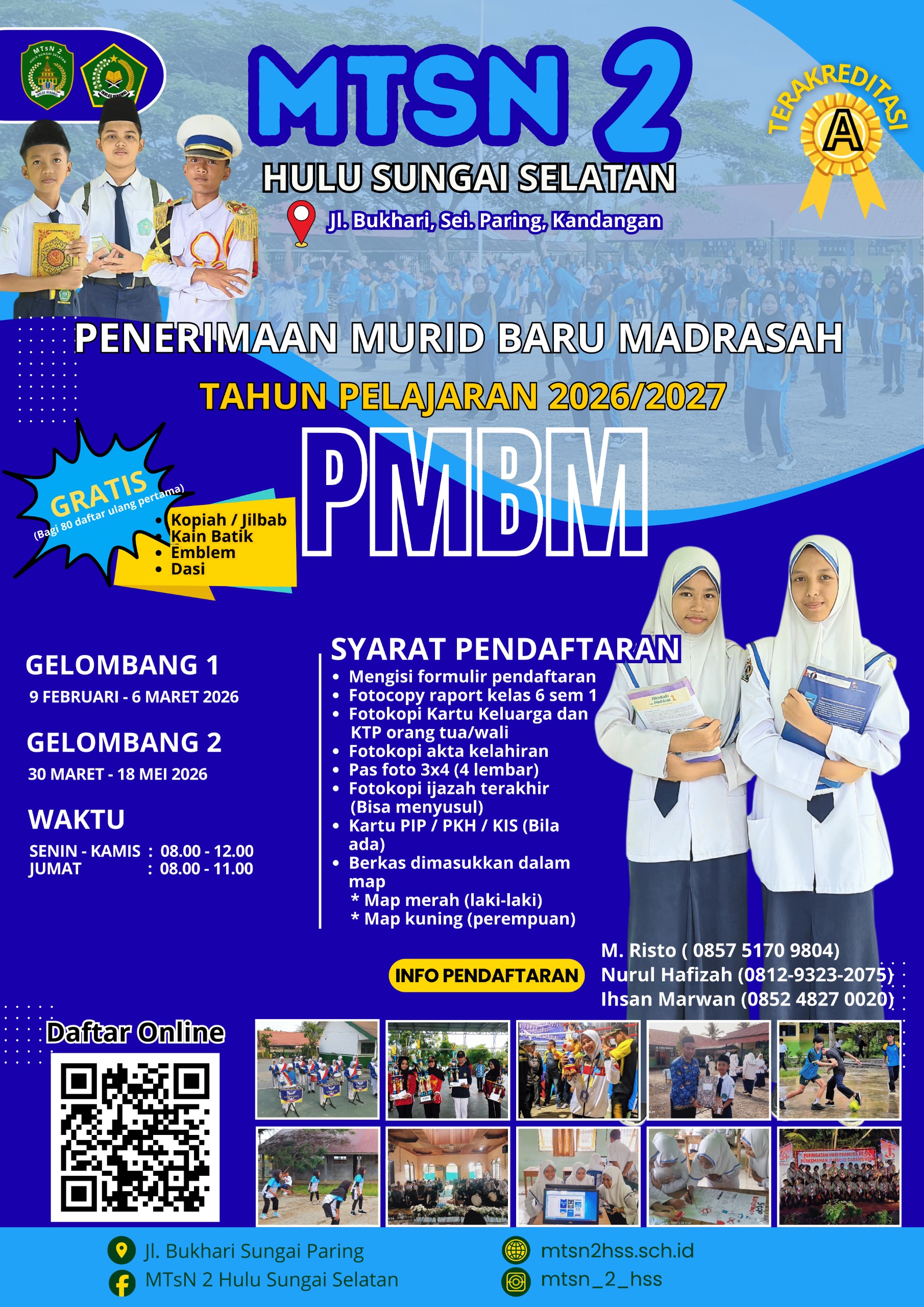 Resmi Dibuka Hari Ini, MTsN 2 HSS Siap Terima Peserta Didik Baru Tahun Pelajaran 2026/2027